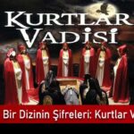 bir-dizinin-sifreleri-kurtlar-vadisi-3